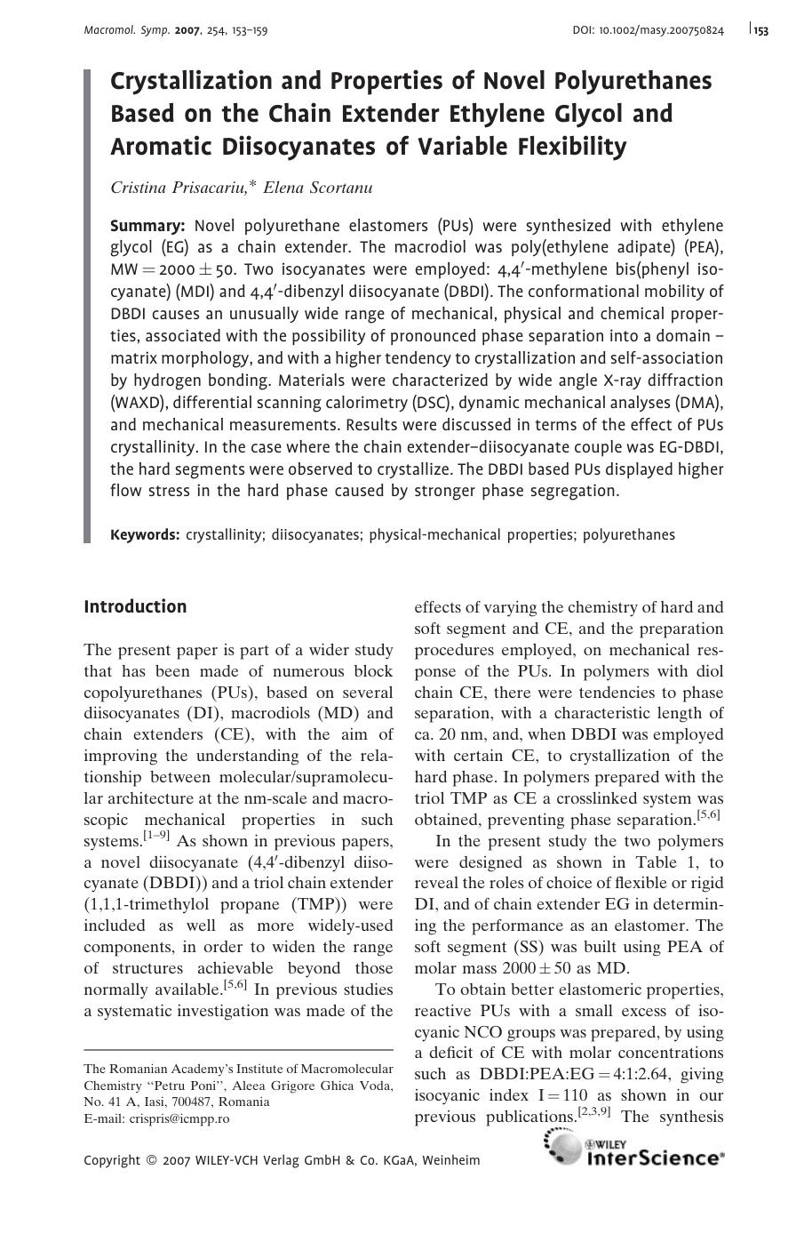 Crystallization and Properties of Novel Polyurethanes Based on the Chain Extender Ethylene Glycol and Aromatic Diisocyanates of Variable Flexibility by Unknown