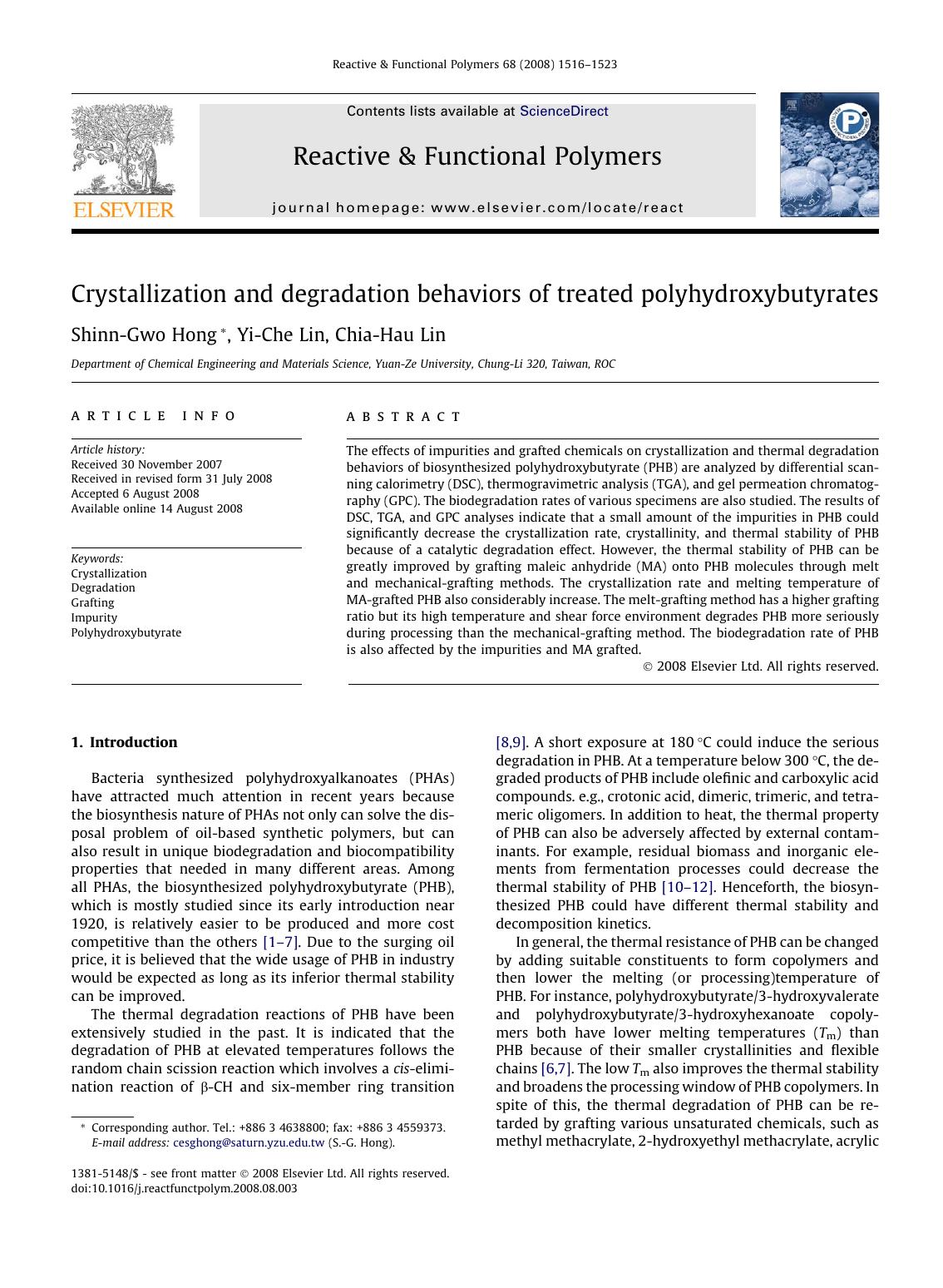 Crystallization and degradation behaviors of treated polyhydroxybutyrates by Shinn-Gwo Hong; Yi-Che Lin; Chia-Hau Lin