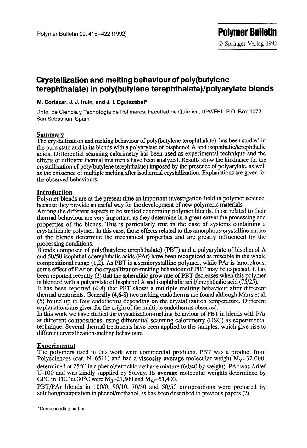 Crystallization and melting behaviour of poly(butylene terephthalate) in poly(butylene terephthalate)polyarylate blends by Unknown