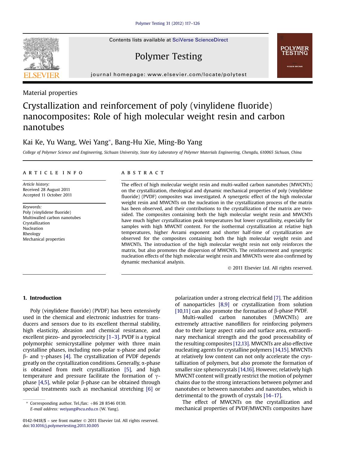 Crystallization and reinforcement of poly (vinylidene fluoride) nanocomposites: Role of high molecular weight resin and carbon nanotubes by Kai Ke & Yu Wang & Wei Yang & Bang-Hu Xie & Ming-Bo Yang
