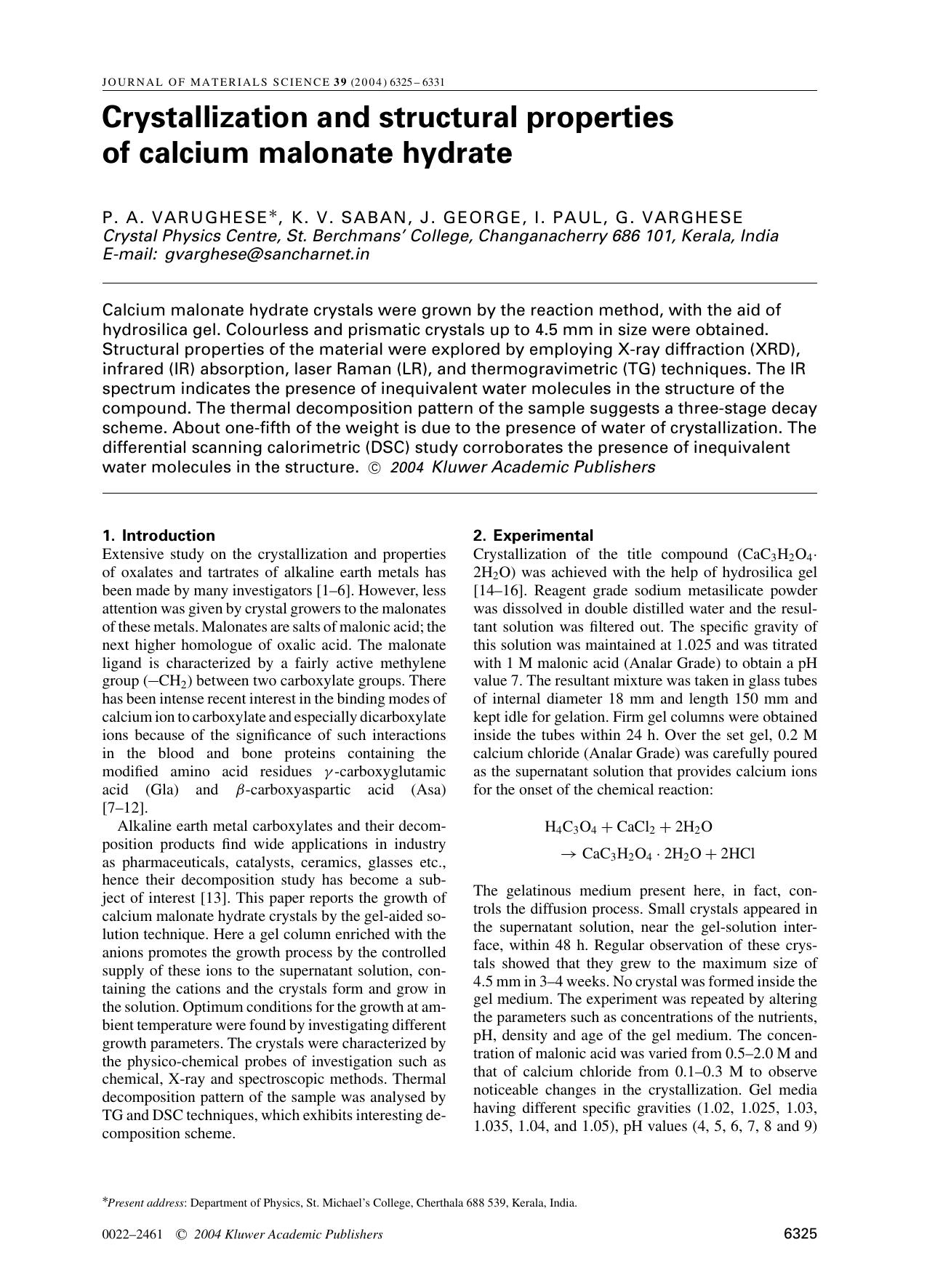 Crystallization and structural properties of calcium malonate hydrate by Unknown
