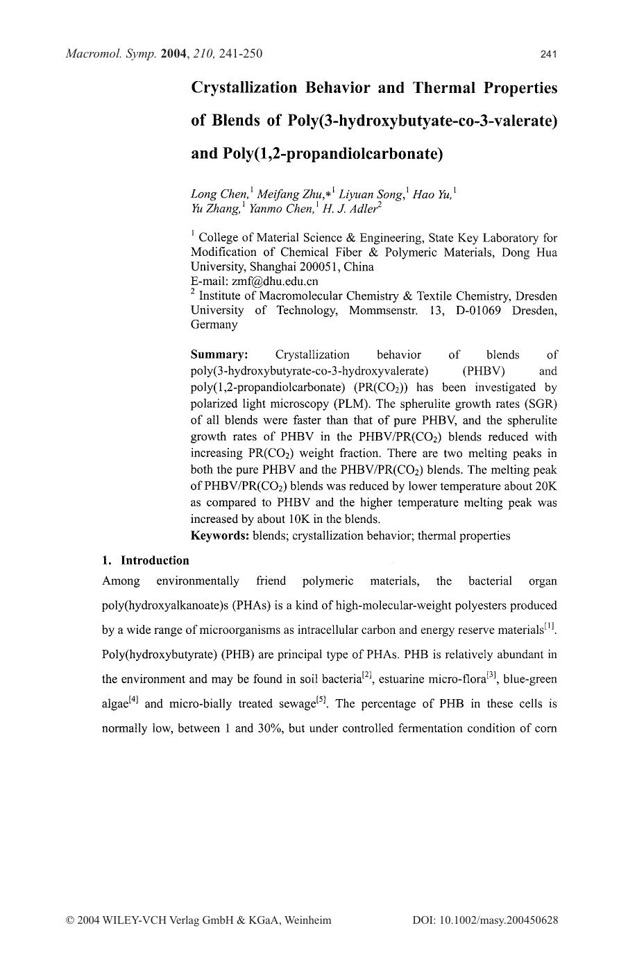 Crystallization behavior and thermal properties of blends of poly(3-hydroxybutyate-co-3-valerate) and poly(1,2-propandiolcarbonate) by Unknown