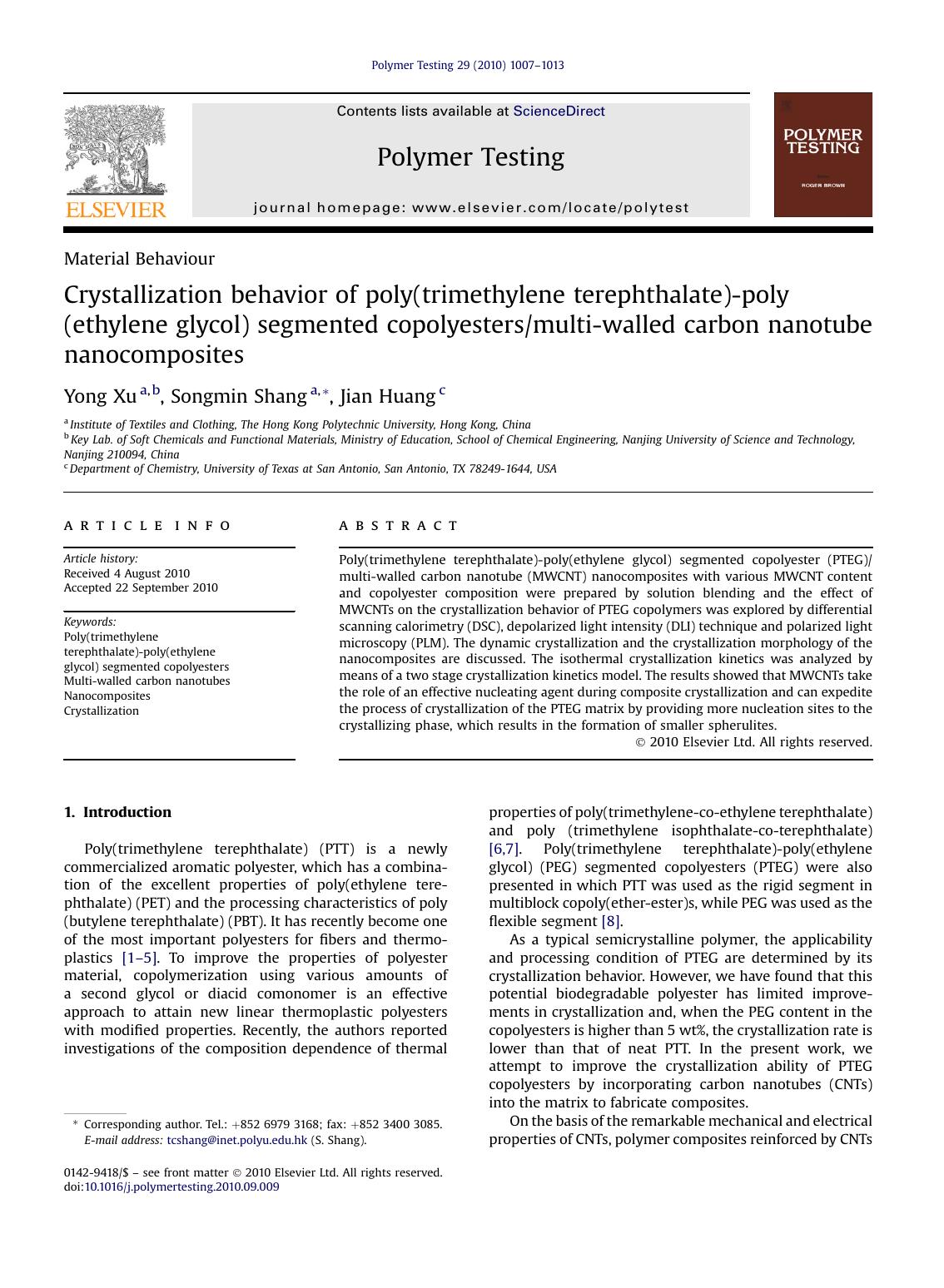 Crystallization behavior of poly(trimethylene terephthalate)-poly(ethylene glycol) segmented copolyestersmulti-walled carbon nanotube nanocomposites by Yong Xu & Songmin Shang & Jian Huang