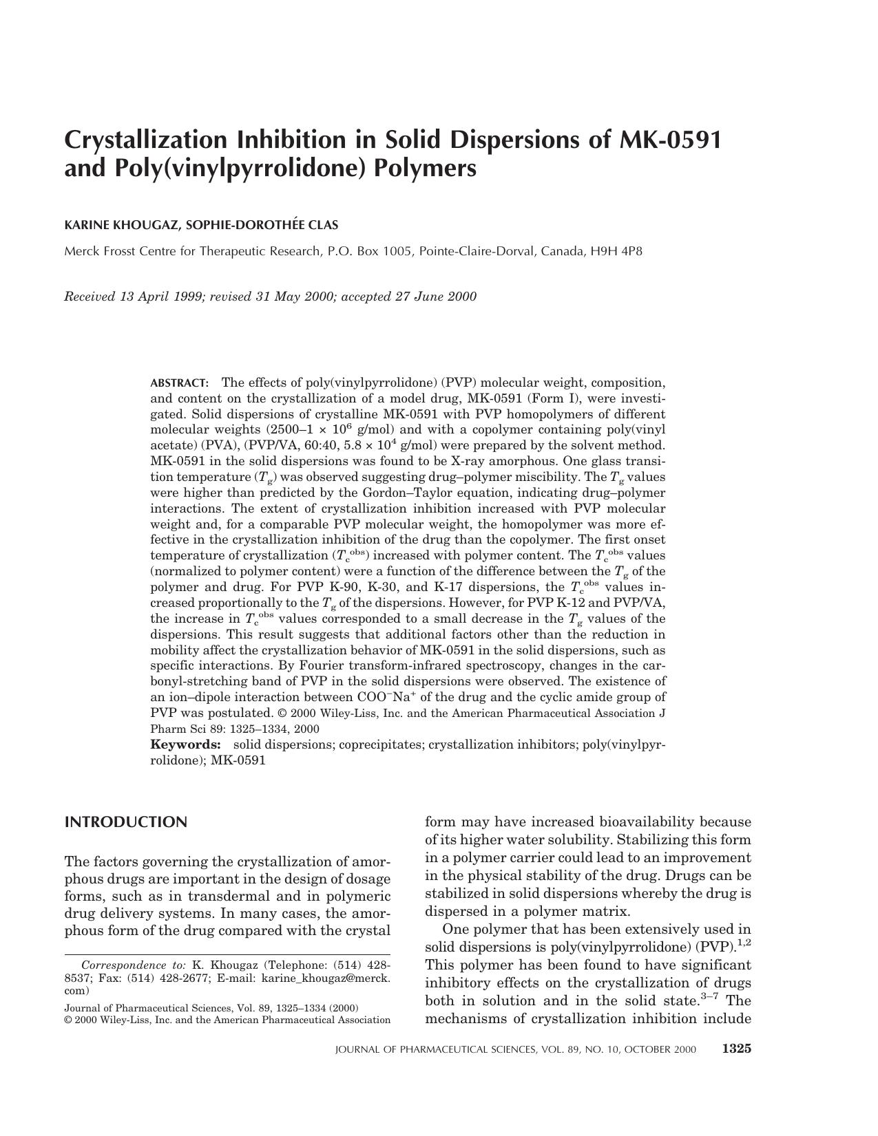Crystallization inhibition in solid dispersions of MK-0591 and poly(vinylpyrrolidone) polymers by Unknown