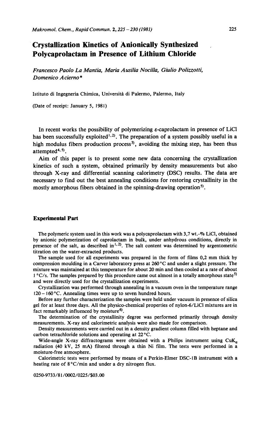 Crystallization kinetics of anionically synthesized polycaprolactam in presence of lithium chloride by Unknown