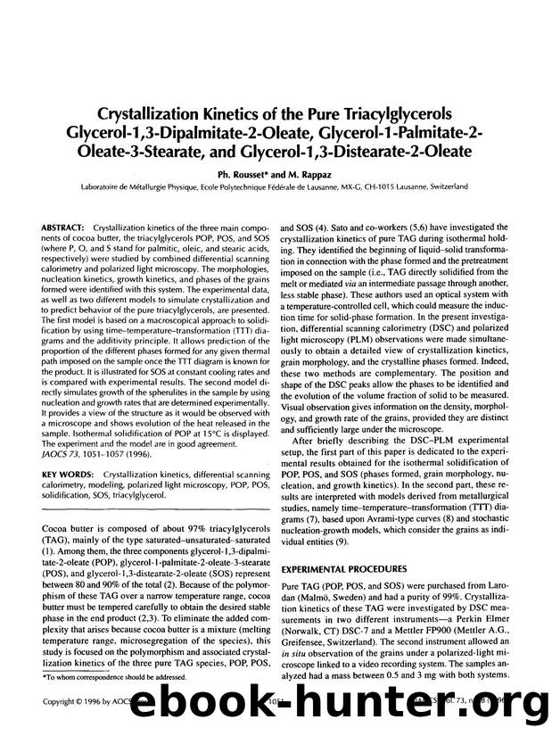 Crystallization kinetics of the pure triacylglycerols glycerol-1,3-dipalmitate-2-oleate, glycerol-1-palmitate-2-oleate-3-stearate, and glycerol-1,3-distearate-2-oleate by Unknown