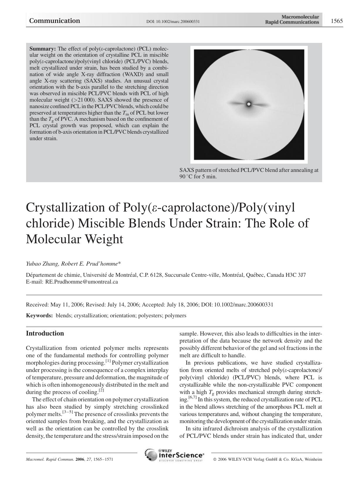Crystallization of Poly([epsiv]-caprolactone)Poly(vinyl chloride) Miscible Blends Under Strain: The Role of Molecular Weight by Unknown