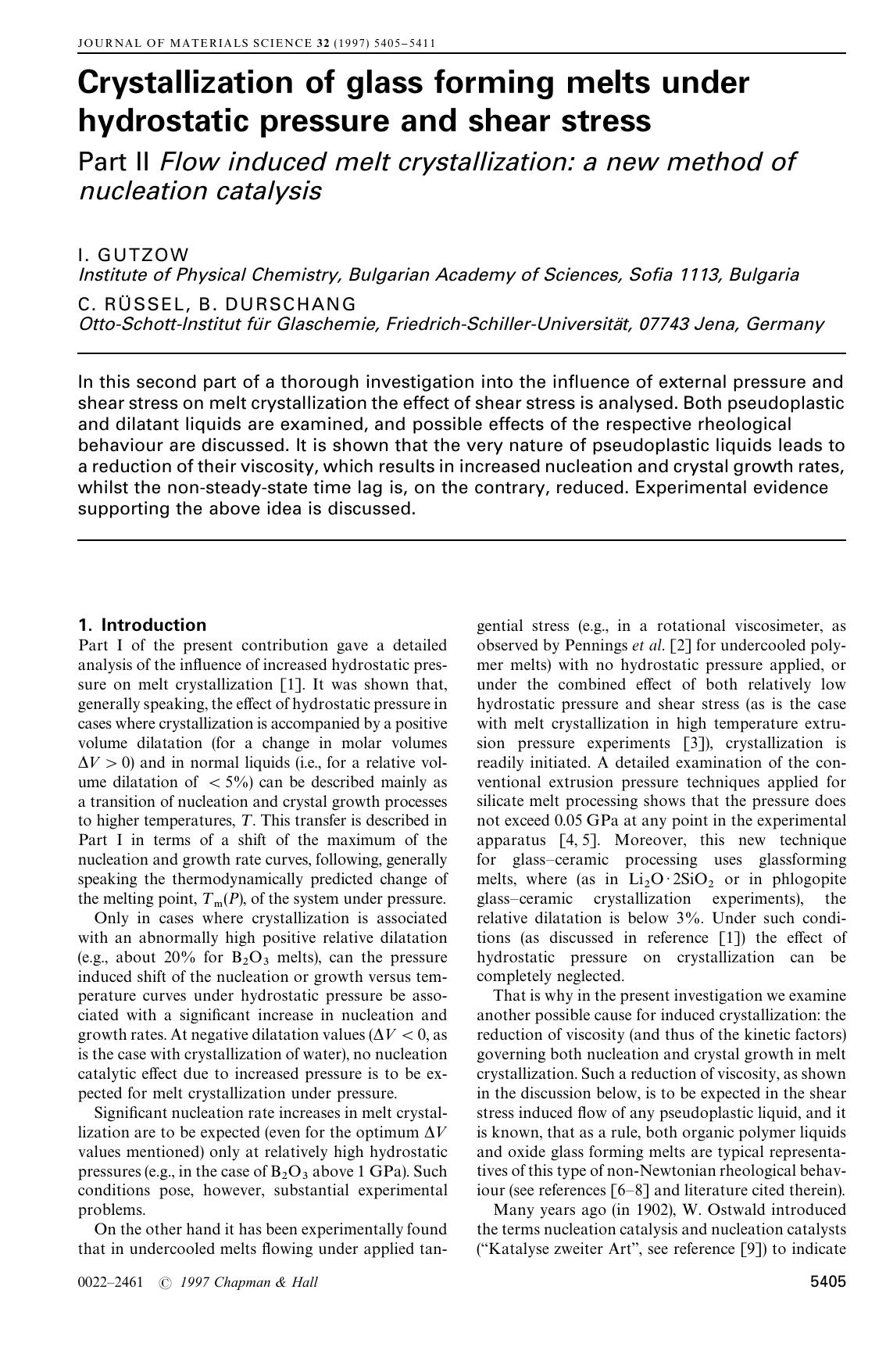 Crystallization of glass forming melts under hydrostatic pressure and shear stress: Part II Flow induced melt crystallization: a new method of nucleation catalysis by Unknown
