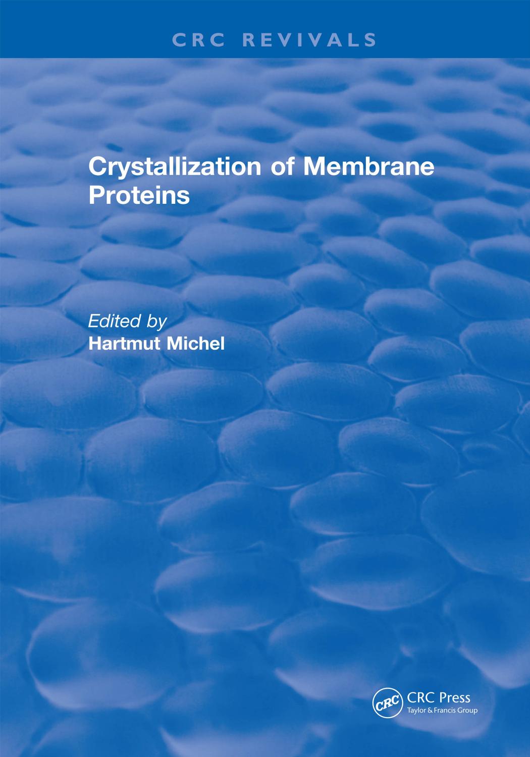 Crystallization of membrane proteins by Michel Hartmut
