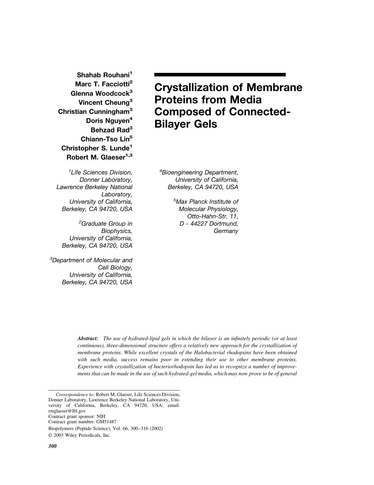 Crystallization of membrane proteins from media composed of connected-bilayer gels by Unknown