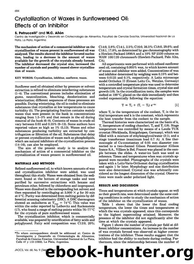 Crystallization of waxes in sunflowerseed oil: Effects of an inhibitor by Unknown