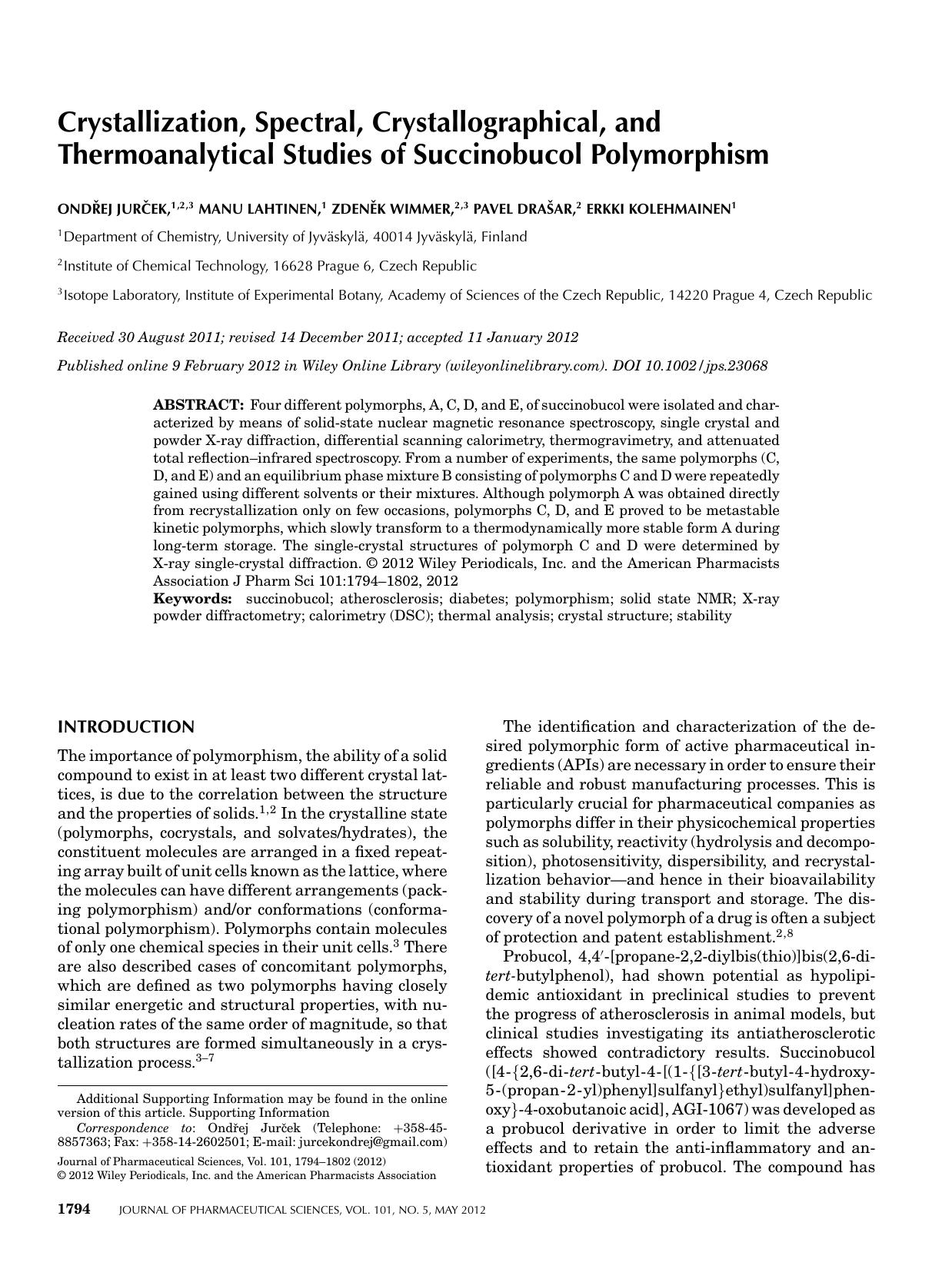 Crystallization, spectral, crystallographical, and thermoanalytical studies of succinobucol polymorphism by Unknown
