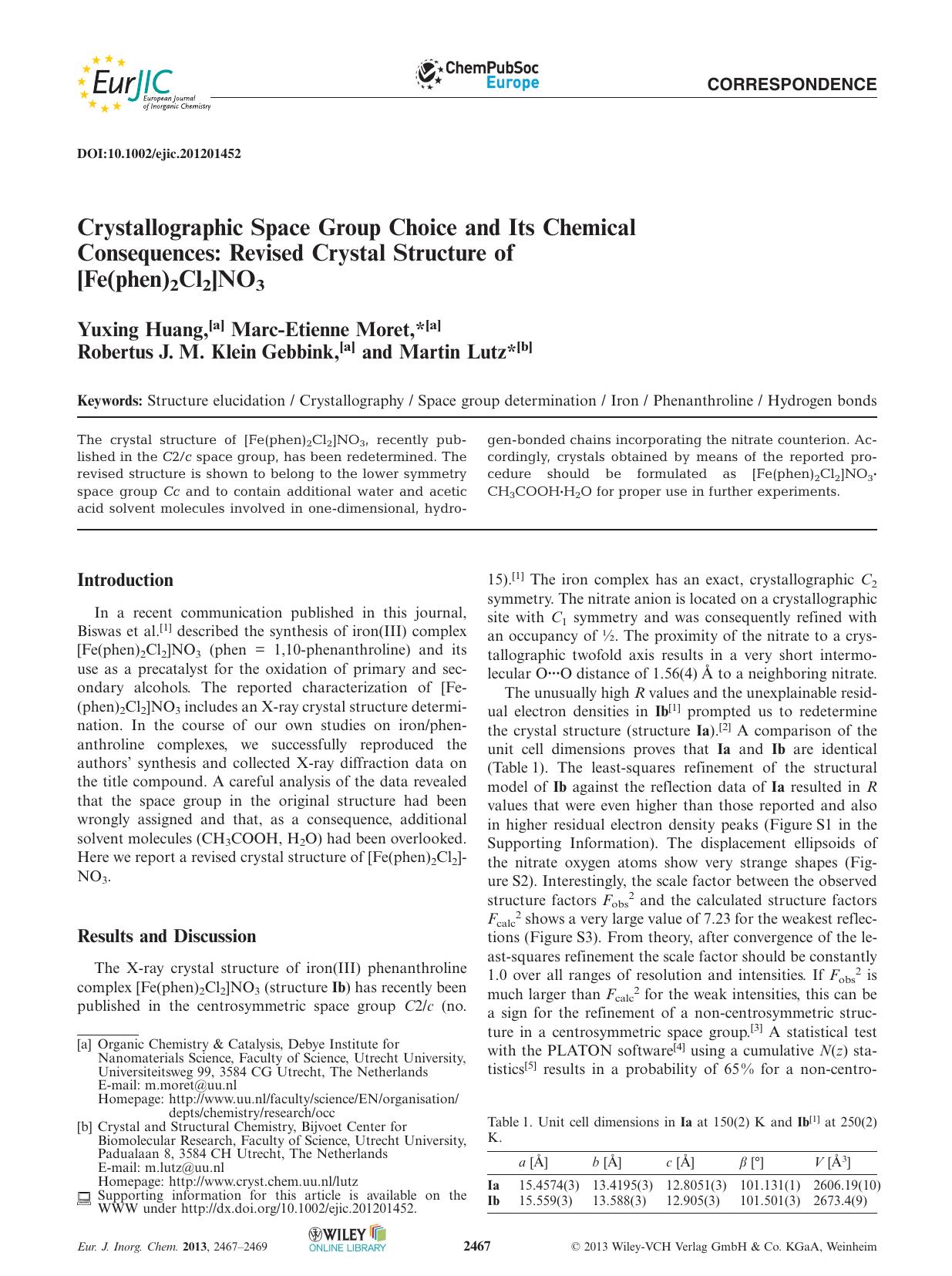 Crystallographic Space Group Choice and Its Chemical Consequences: Revised Crystal Structure of [Fe(phen)2Cl2]NO3 by Unknown