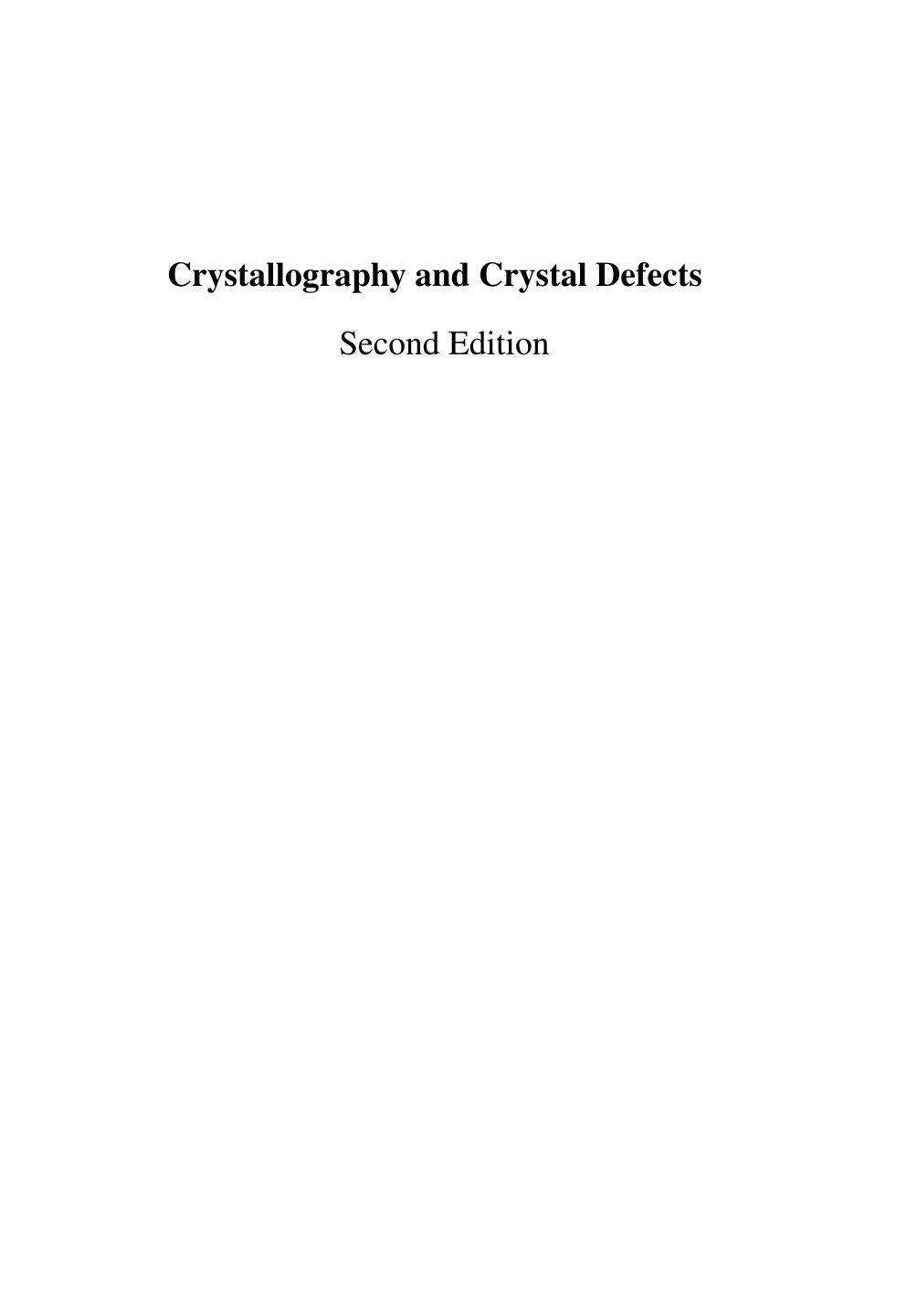 Crystallography and Crystal Defects by Anthony A. Kelly Kevin M. Knowles