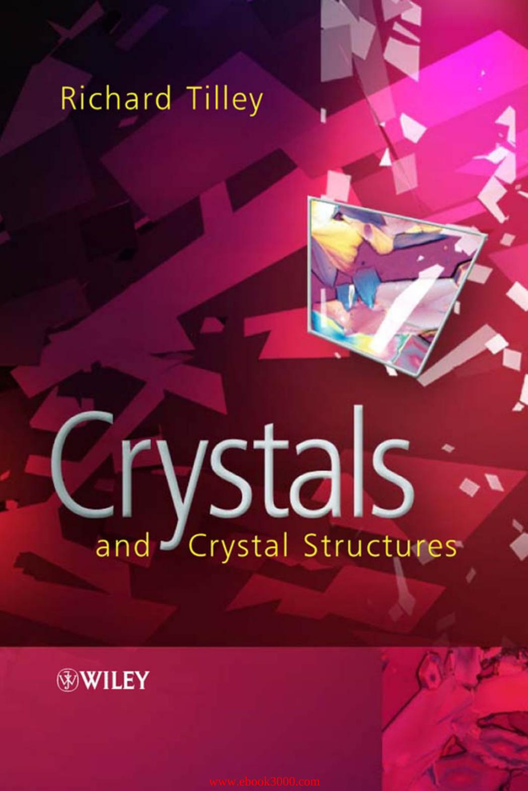 Crystals and Crystal Structures by Unknow
