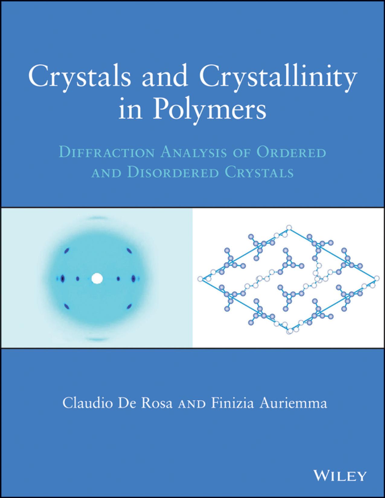 Crystals and Crystallinity in Polymers: Diffraction Analysis of Ordered and Disordered Crystals by Unknow