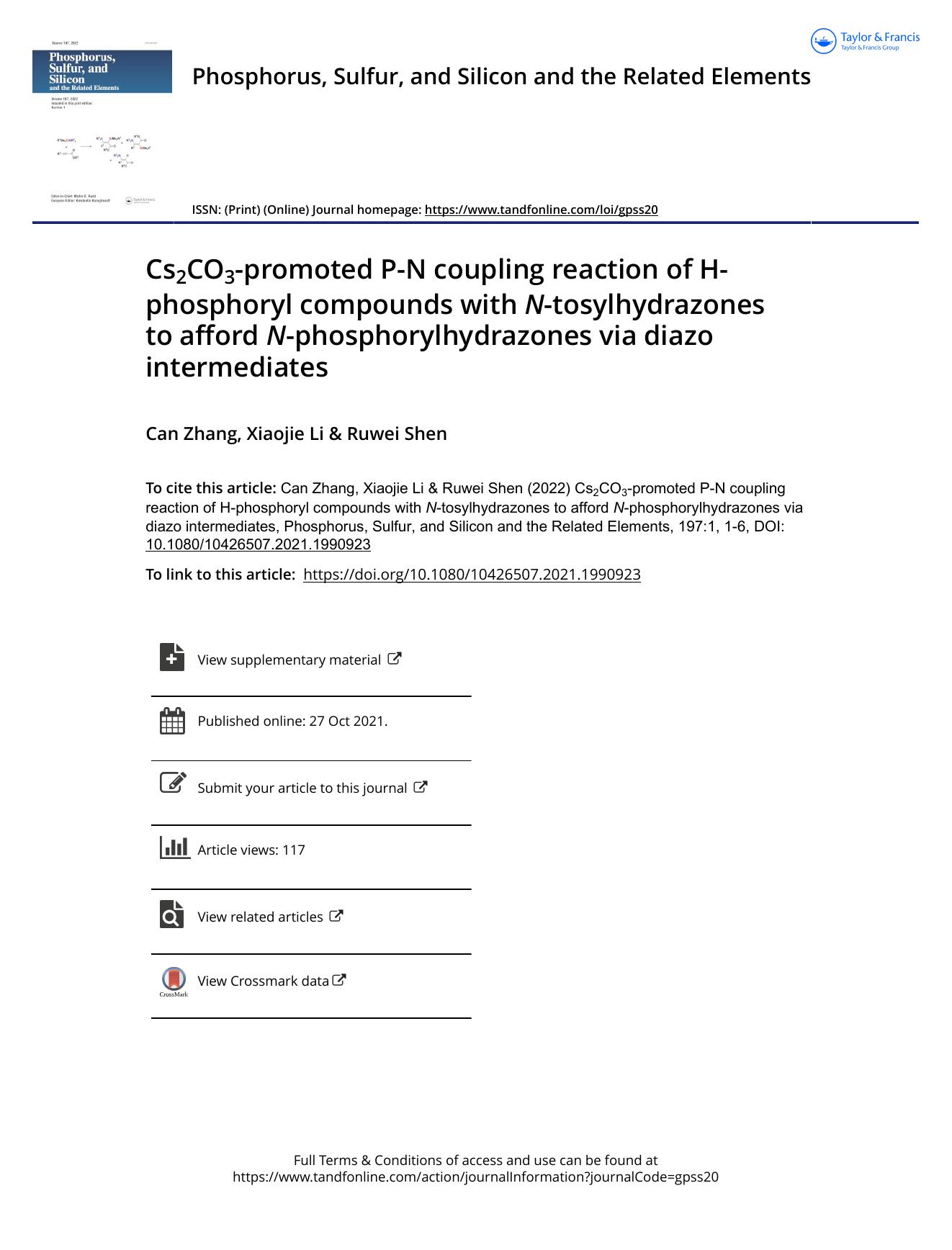 Cs2CO3-promoted P-N coupling reaction of H-phosphoryl compounds with N-tosylhydrazones to afford N-phosphorylhydrazones via diazo intermediates by Zhang Can & Li Xiaojie & Shen Ruwei