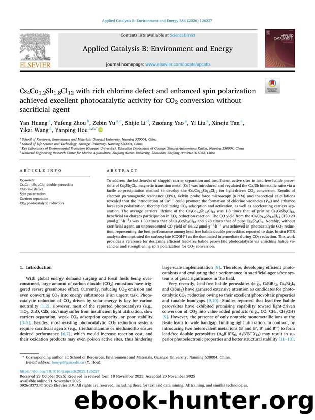 Cs4Co1.2Sb1.8Cl12 with rich chlorine defect and enhanced spin polarization achieved excellent photocatalytic activity for CO2 conversion without sacrificial agent by unknow