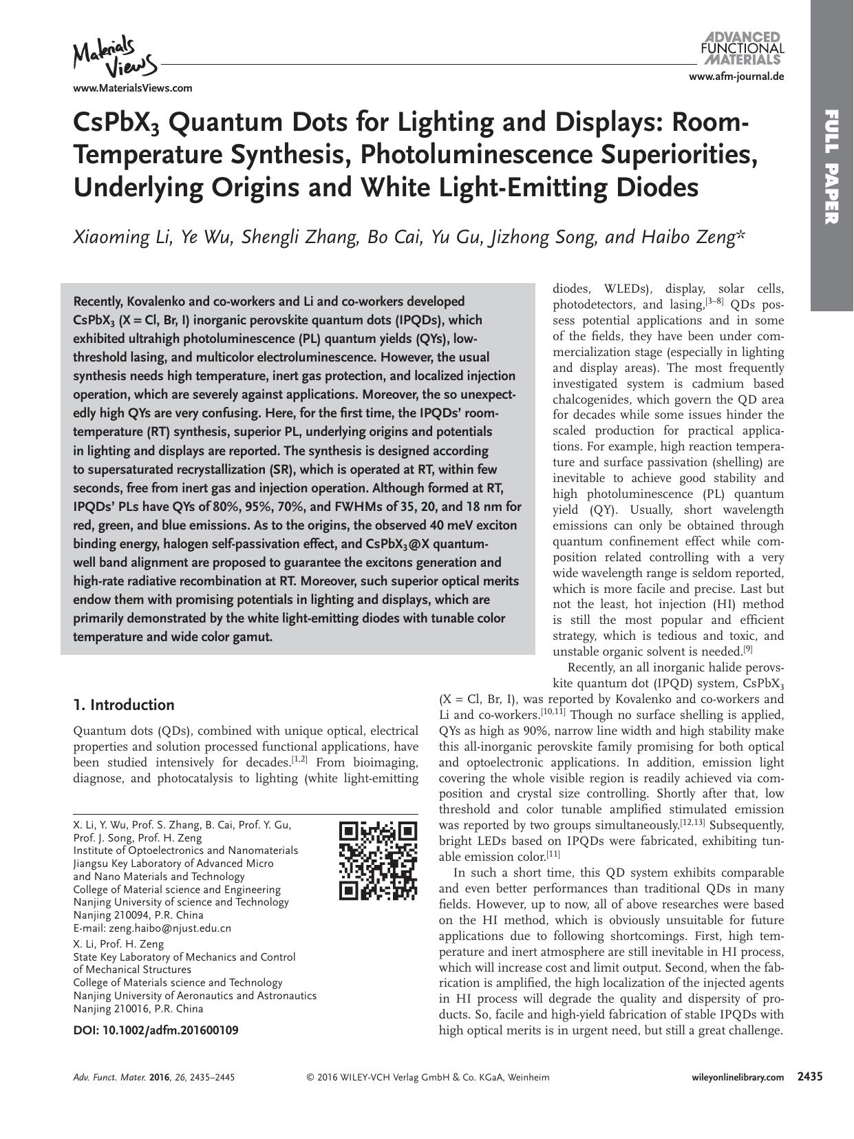 CsPbX<sub>3<sub> Quantum Dots for Lighting and Displays: Room&#x02010;Temperature Synthesis, Photoluminescence Superiorities, Underlying Origins and White Light&#x02010;Emitting Diodes by Unknown