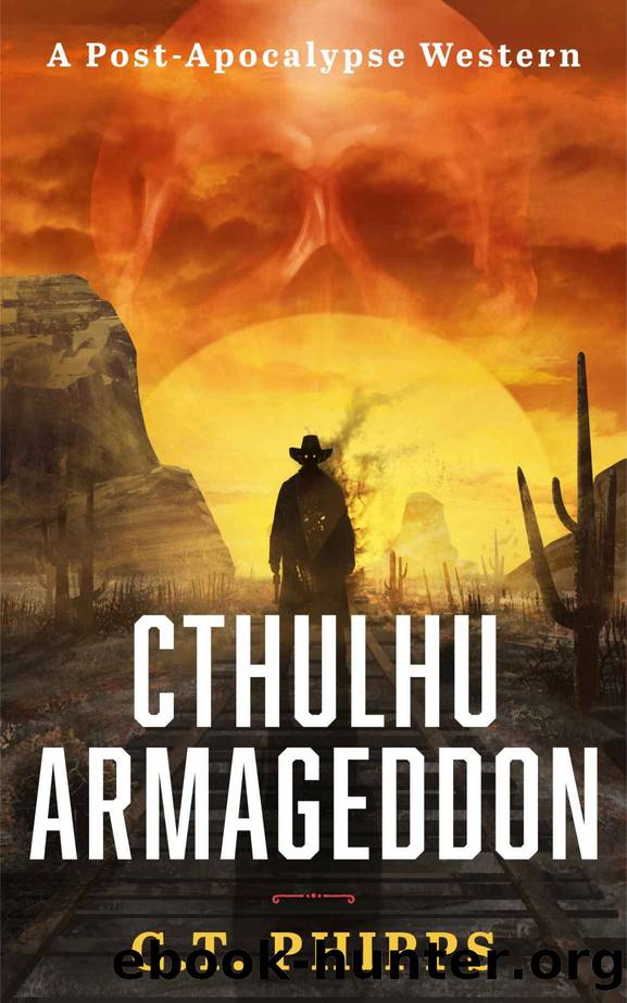 Cthulhu Armageddon by C. T. Phipps