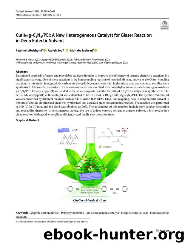 Cu(I)@g-C3N4PEI: A New Heterogeneous Catalyst for Glaser Reaction in Deep Eutectic Solvent by Fatemeh Abrishami & Atefeh Soufi & Mojtaba Mahyari