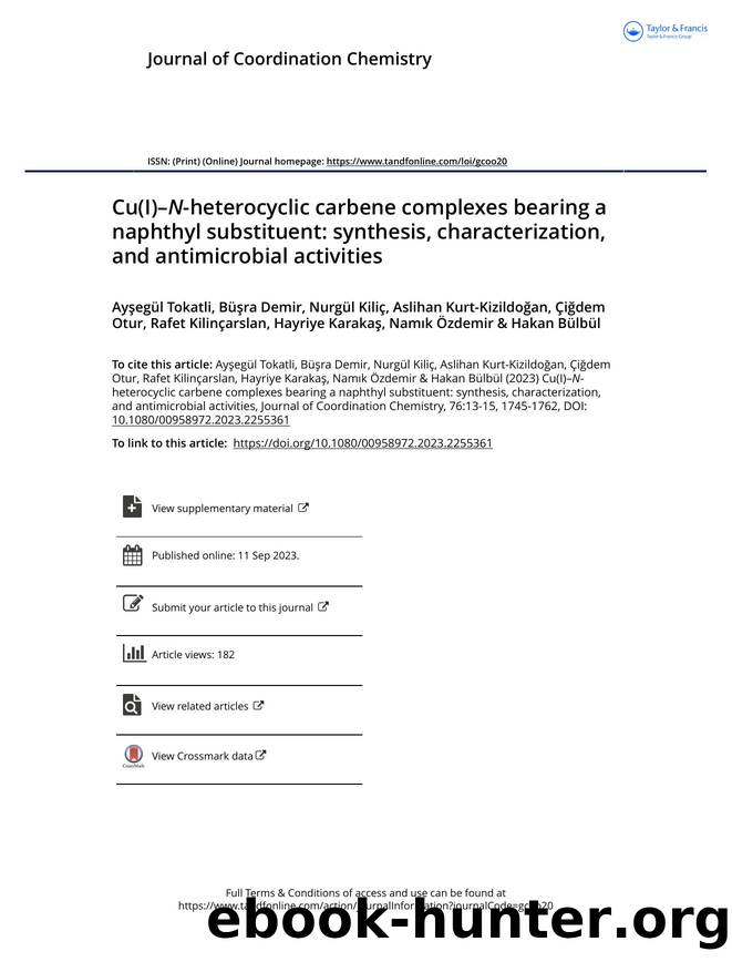 Cu(I)âN-heterocyclic carbene complexes bearing a naphthyl substituent: synthesis, characterization, and antimicrobial activities by unknow