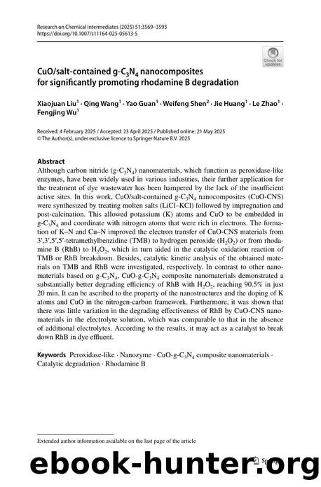 CuOsalt-contained g-C3N4 nanocomposites for significantly promoting rhodamine B degradation by Xiaojuan Liu & Qing Wang & Yao Guan & Weifeng Shen & Jie Huang & Le Zhao & Fengjing Wu