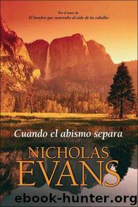 Cuando El Abismo Separa by Nicholas Evans