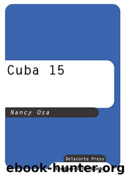 Cuba 15 by Nancy Osa