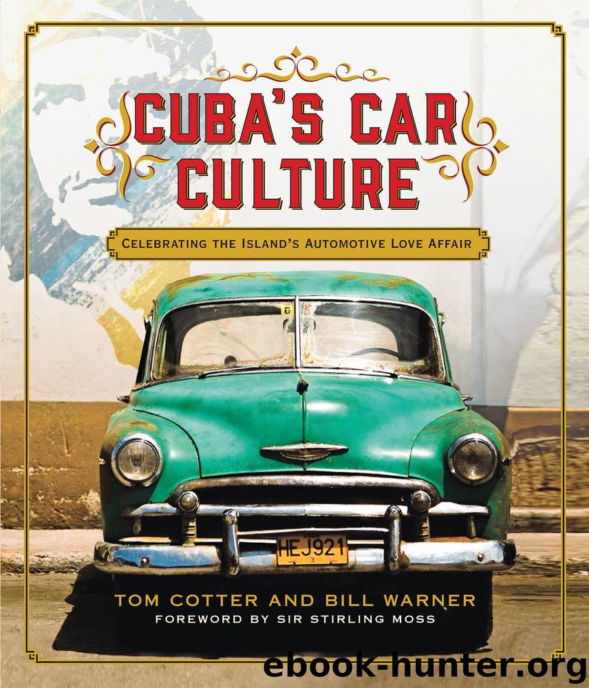 Cuba's Car Culture by Tom Cotter