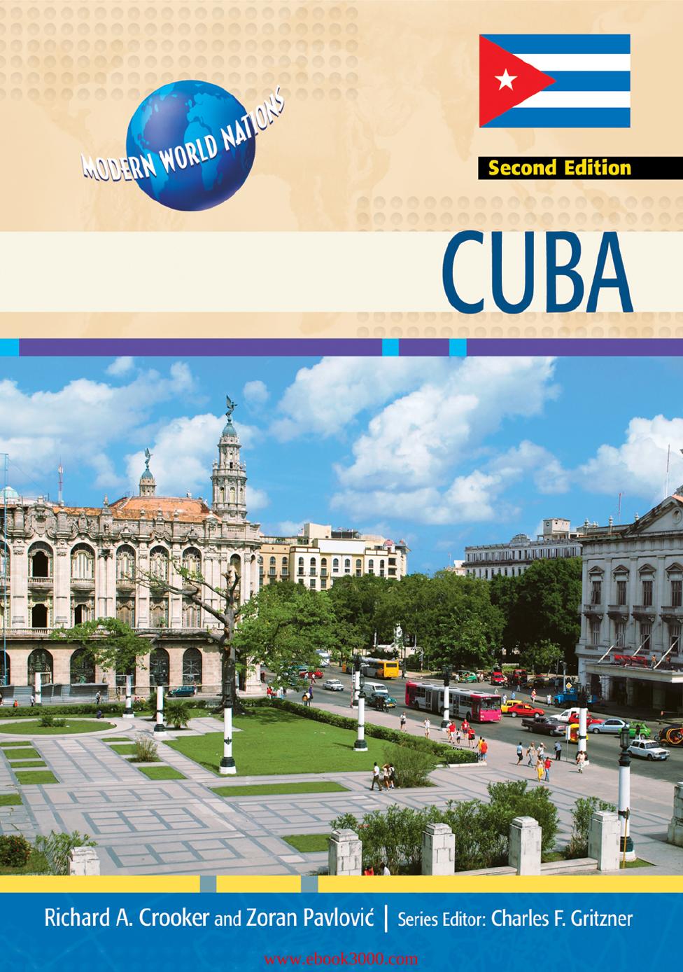Cuba, 2nd Edition (Modern World Nations) by Unknow