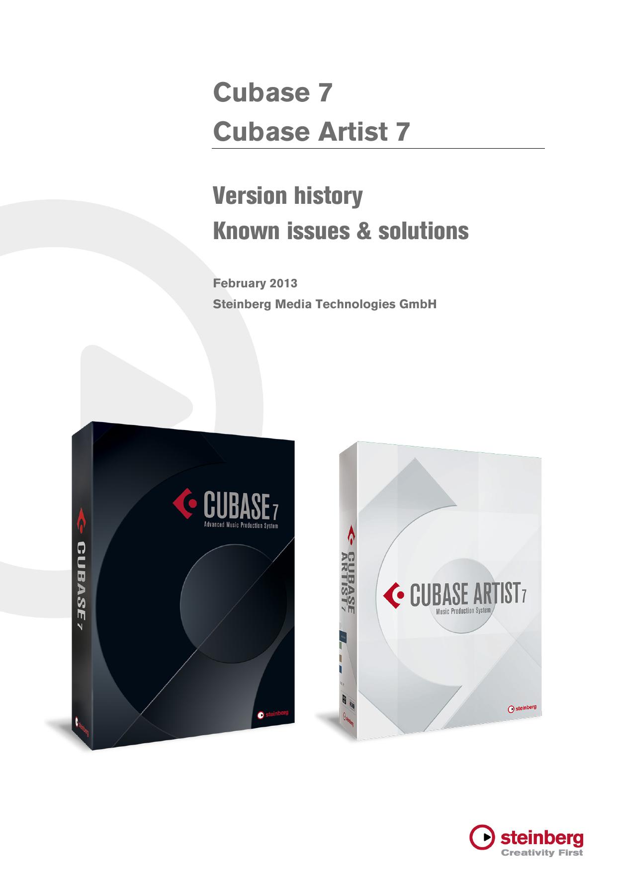 Cubase 7 Cubase Artist 7: Version history and known issues and solutions by Helge Vogt - Steinberg Media Technologies GmbH