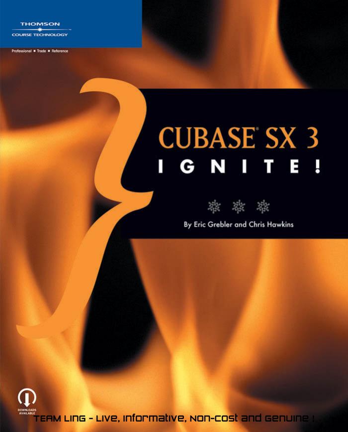 Cubase SX/SL 3 Ignite! by Eric D.(Eric Grebler) Grebler Chris Hawkins