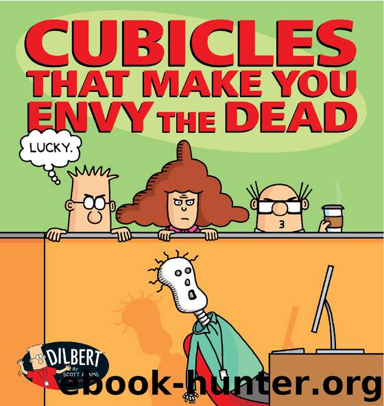 Cubicles That Make You Envy the Dead by Scott Adams