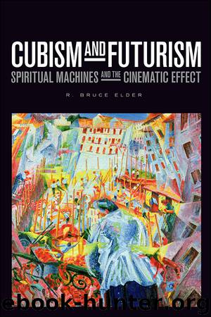 Cubism and Futurism by R. Bruce Elder