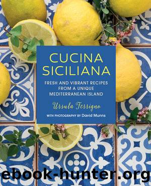 Cucina Siciliana by Ursula Ferrigno