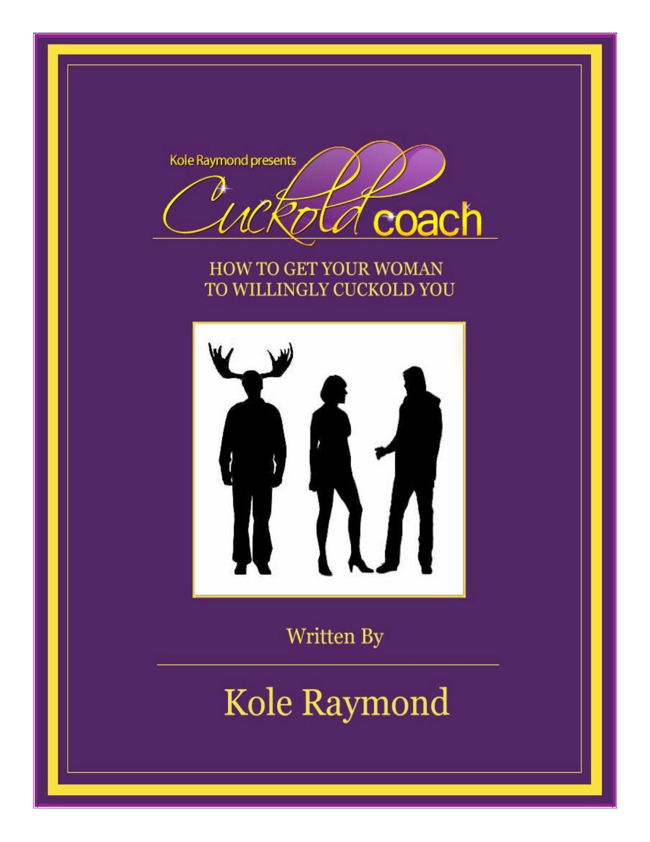Cuckold Coach Manual by Kole Raymond