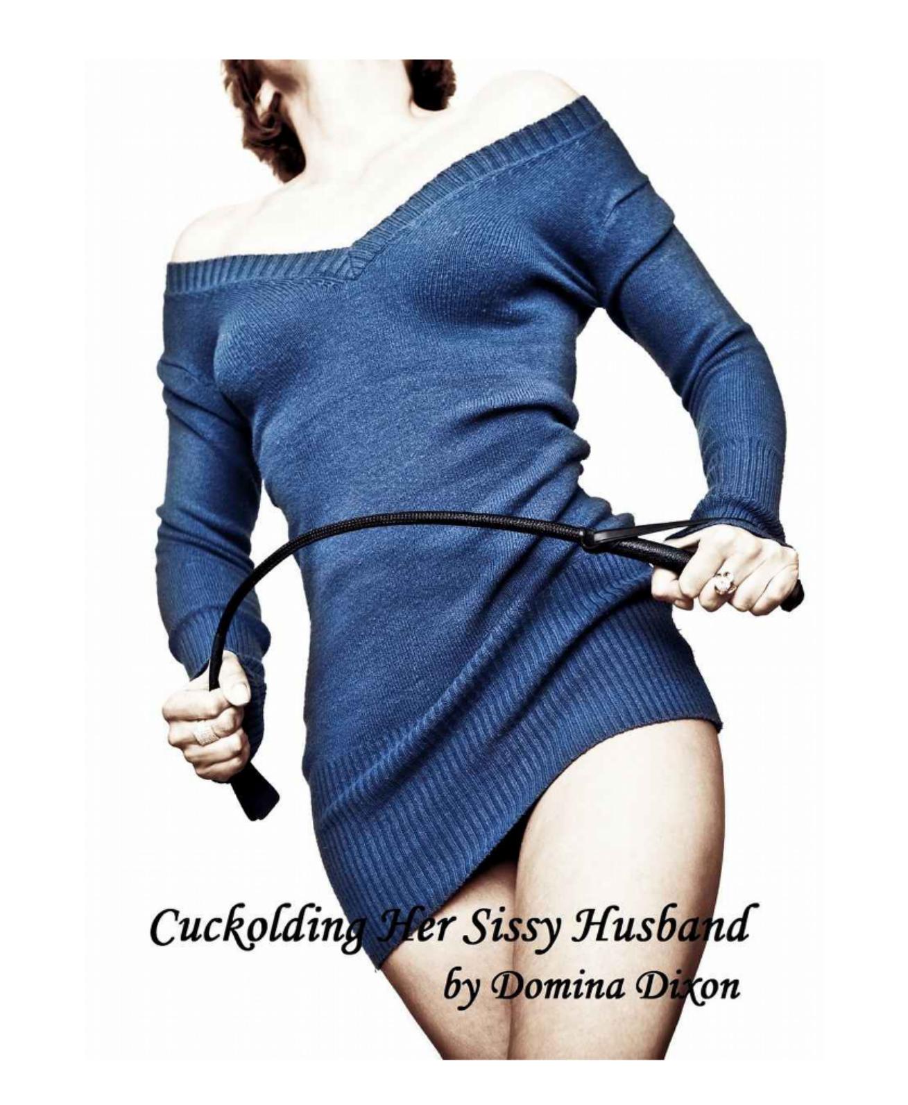 Cuckolding Her Sissy Husband by Unknown