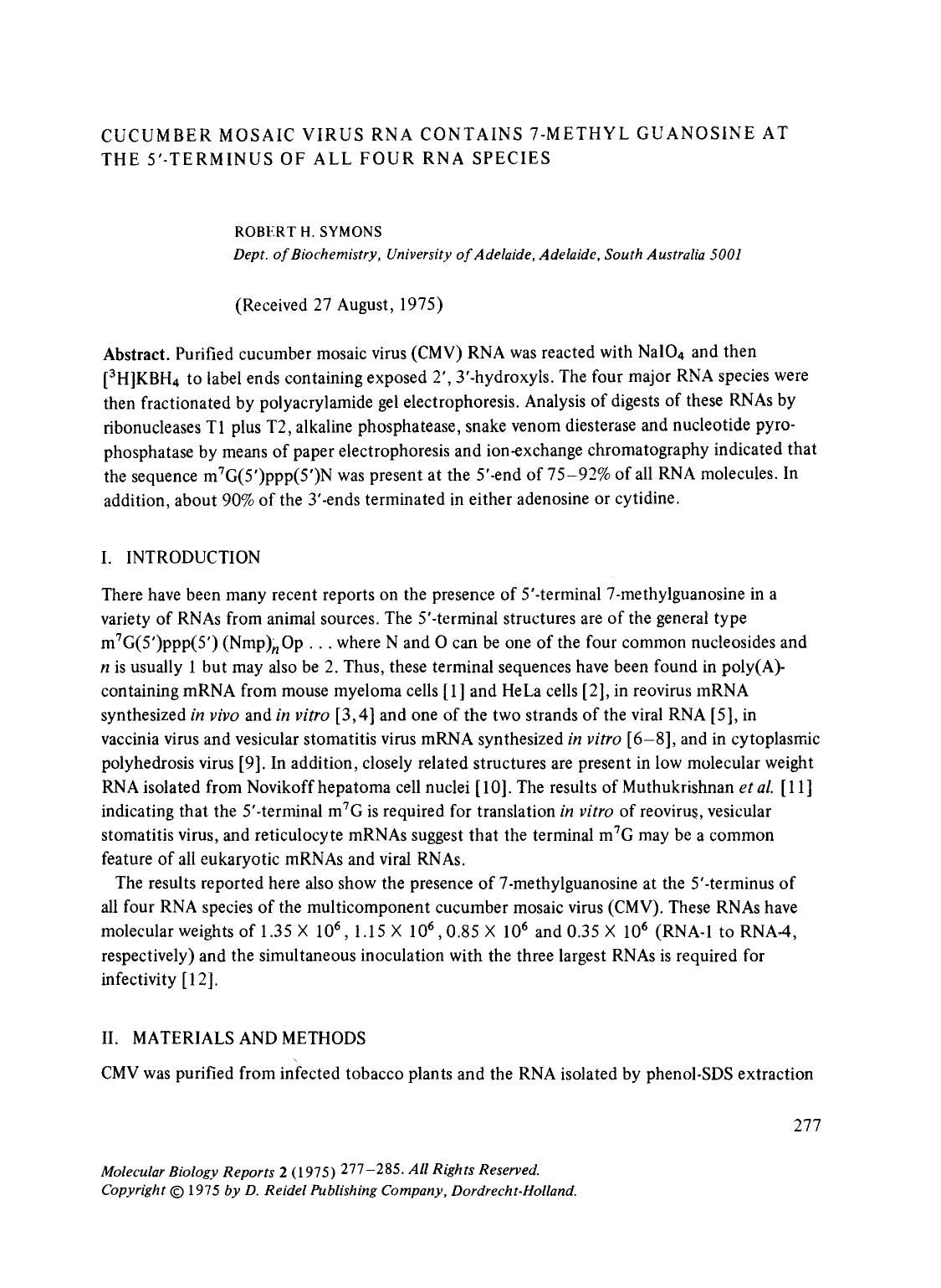 Cucumber mosaic virus RNA contains 7-methyl guanosine at the 5′-terminus of all four RNA species by Unknown