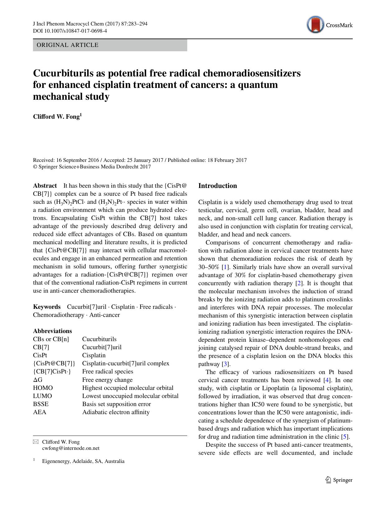 Cucurbiturils as potential free radical chemoradiosensitizers for enhanced cisplatin treatment of cancers: a quantum mechanical study by Clifford W. Fong