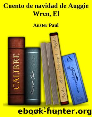 Cuento de navidad de Auggie Wren, El by Auster Paul