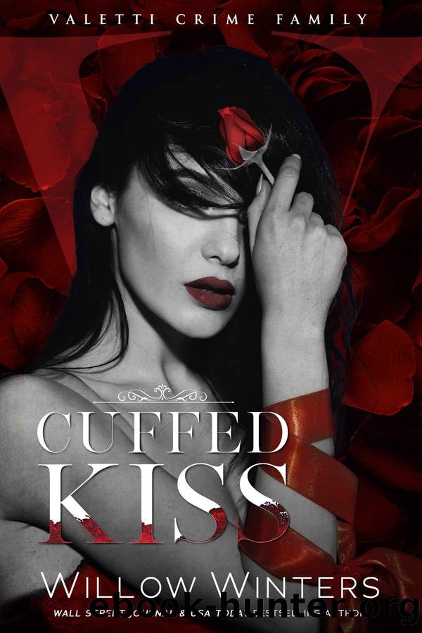 Cuffed Kiss by Willow Winters