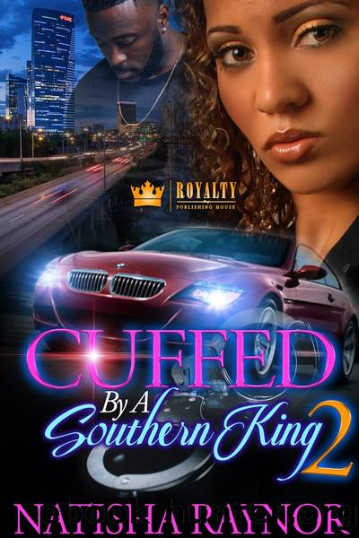 Cuffed by a Southern King 2 by Natisha Raynor