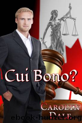 Cui Bono? by Carolyn Dale