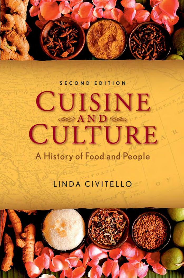 Cuisine and Culture: A History of Food and People by Linda Civitello