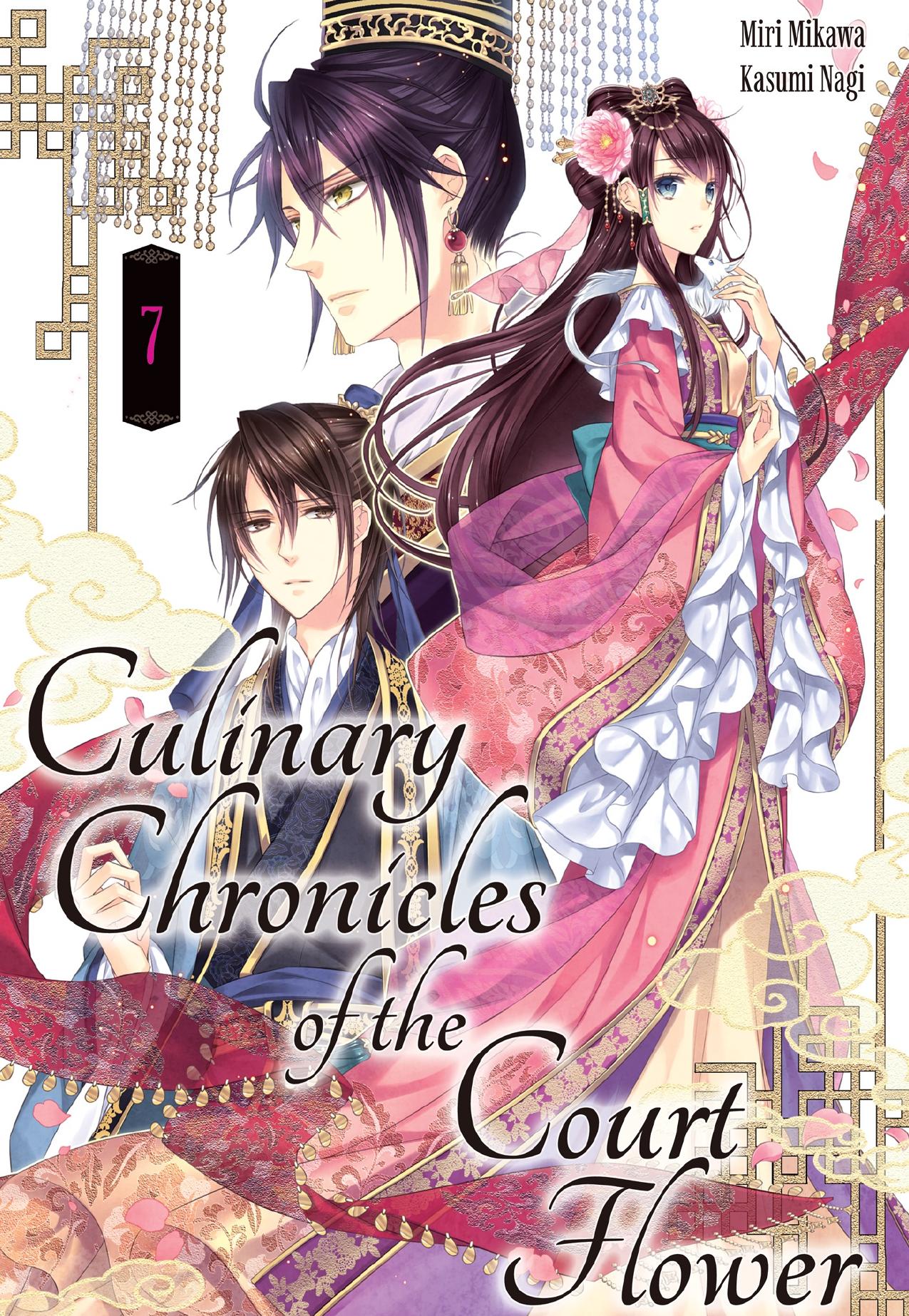 Culinary Chronicles of the Court Flower: Volume 7 by Miri Mikawa