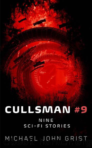 Cullsman #9 by Michael John Grist