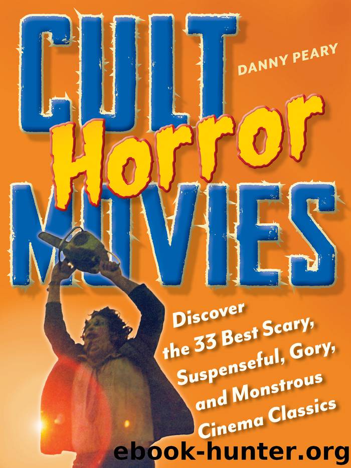Cult Horror Movies by Danny Peary