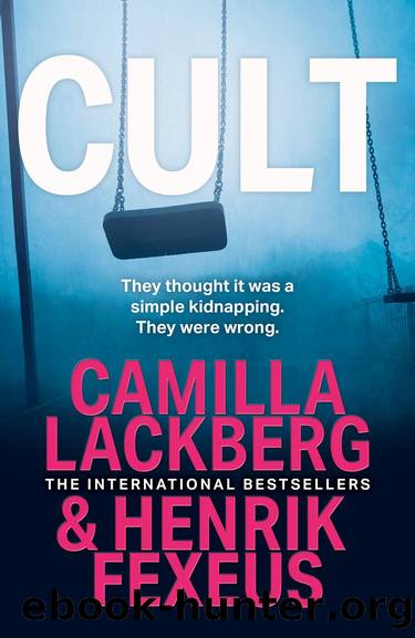 Cult by Camilla Lackberg && Henrik Fexeus