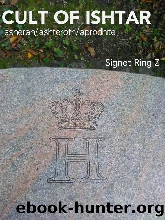 Cult of Ishtar by Signet Ring Z